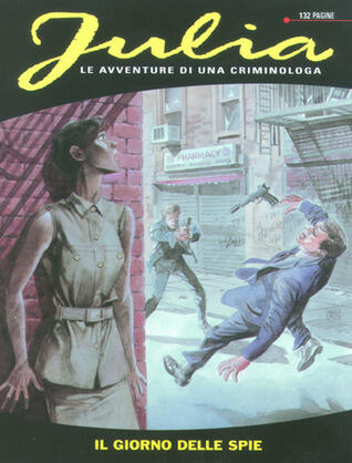 Julia n. 42: Il giorno delle spie