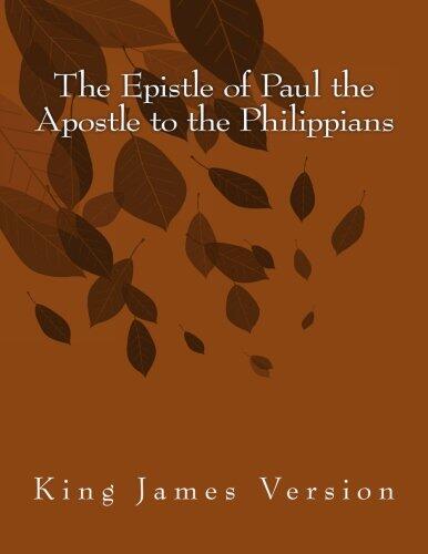 The Epistle of Paul the Apostle to the Philippians: King James Version