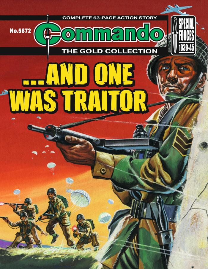 Commando #5672: And One Was Traitor…
