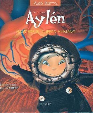 La curiosa Aylen viaja por el cuerpo humano (Atlantida Mini)