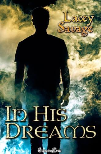 In His Dreams: A Paranormal Dark Fantasy Novella