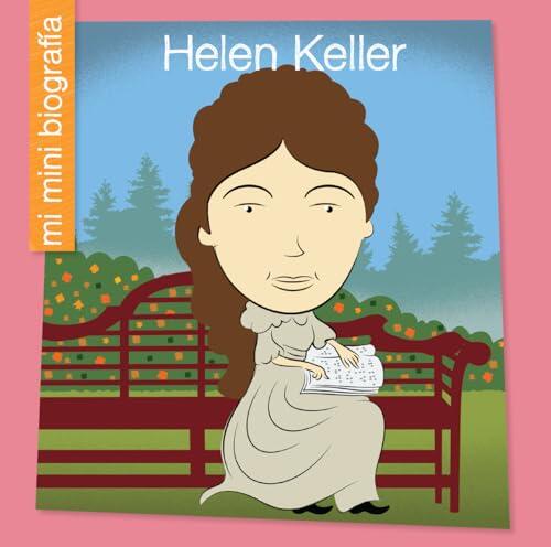 Helen Keller SP (My Early Library: Mi mini biografía (My Itty-Bitty Bio))