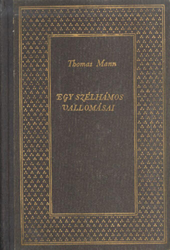 Egy szélhámos vallomásai
