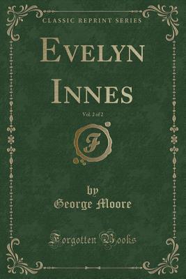 Evelyn Innes, Vol. 2 of 2