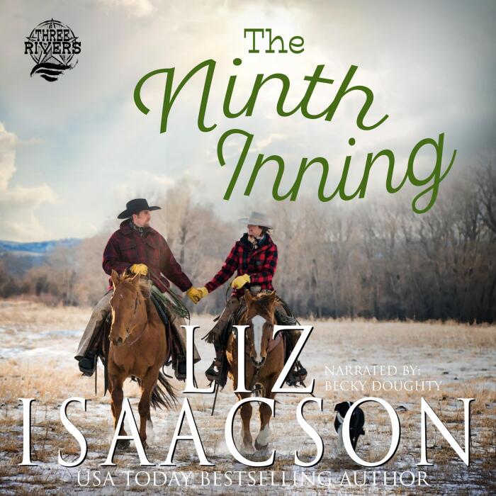 The Ninth Inning: Three Rivers Ranch Romance™, Book 8