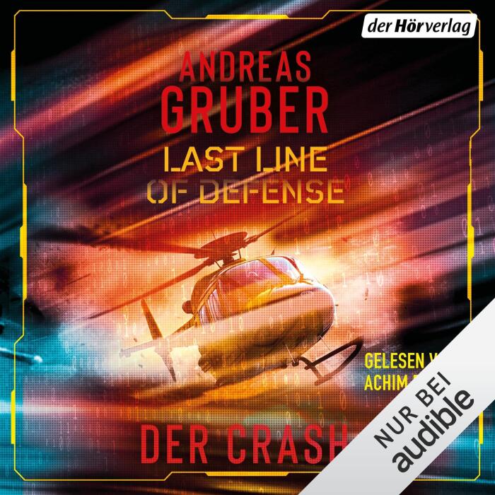 Der Crash (German Edition): Last Line of Defense - Band 3