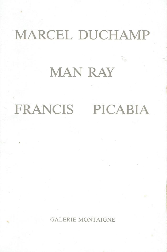 Marcel Duchamp, Man Ray, Francis Picabia: Galerie Montaigne [Paperback]