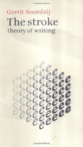 The Stroke: Theory of Writing