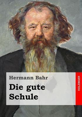 Die gute Schule (Edition Zeno.org)