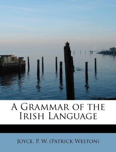 A Grammar of the Irish Language