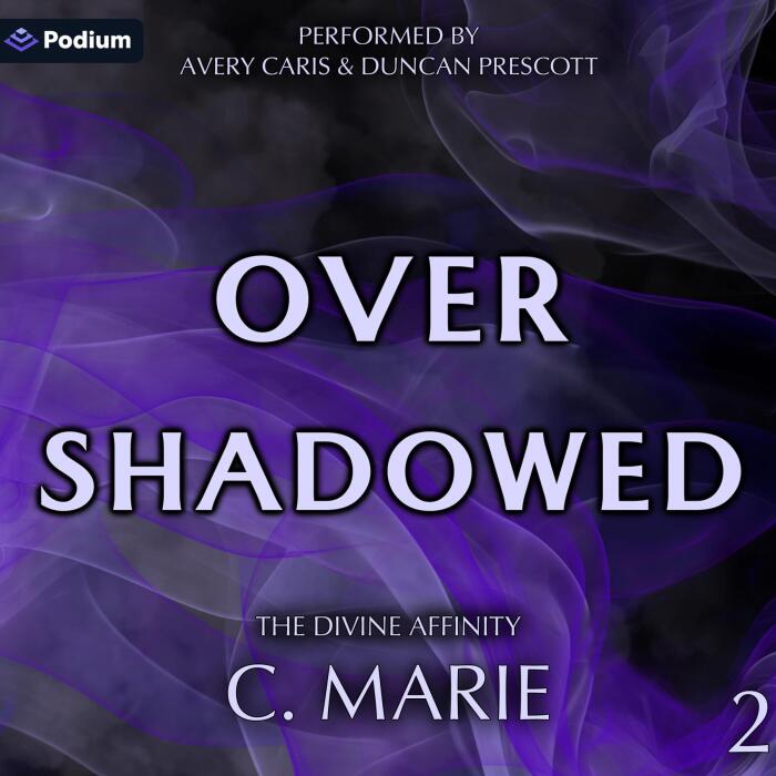 Overshadowed: The Divine Affinity, Book 2