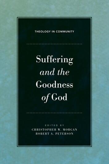 Suffering and the Goodness of God