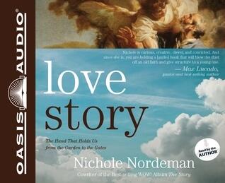 Love Story (Library Edition): The Hand That Holds Us from the Garden to the Gates
