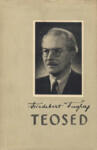 Friedebert Tuglase kogutud teosed