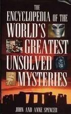 Encyclopedia of the World's Greatest Unsolved Mysteries