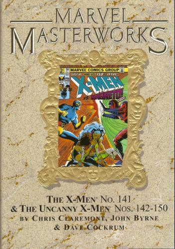 Marvel Masterworks Vol. 90: The X-Men No. 141 & The Uncanny X-Men Nos. 140-150