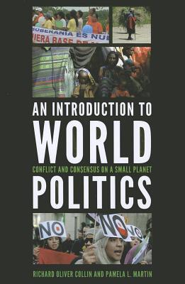 Introduction to World Politics: Conflict and Consensus on a Small Planet