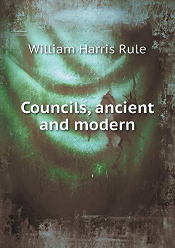 Councils, ancient and modern