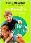 The Parentalk Guide to Being a Dad