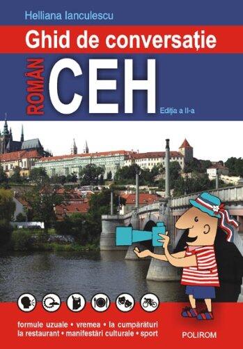 Ghid de conversatie roman-ceh. Editia a II-a