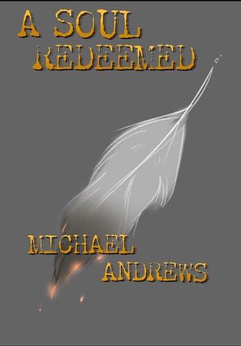 A Soul Redeemed