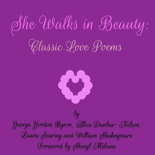 She Walks in Beauty: Classic Love Poems