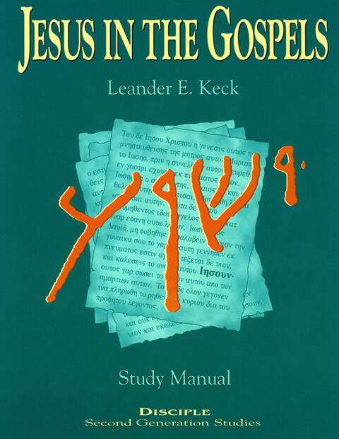 Jesus in the Gospels (Study Manual)