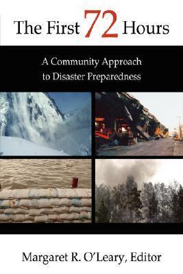 The First 72 Hours: A Community Approach to Disaster Preparedness