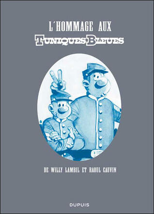 L'hommage Aux "Tuniques Bleues"