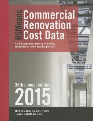RSMeans Commercial Renovation Cost Data 2015