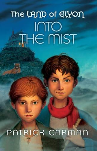 The Land of Elyon book #4: Into the Mist