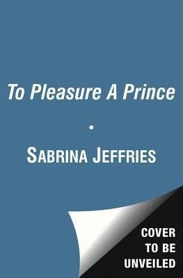 To Pleasure a Prince