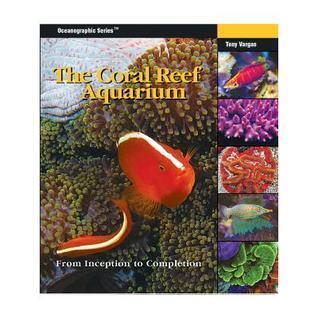 The Coral Reef Aquarium: From Inception to Completion