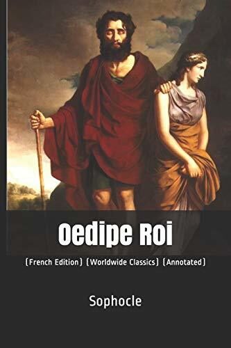Oedipe Roi: (french Edition) (Worldwide Classics)