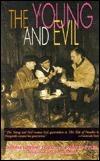 The Young and Evil