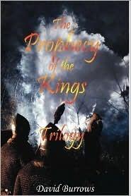 The Prophecy Of The Kings Trilogy: Trilogy