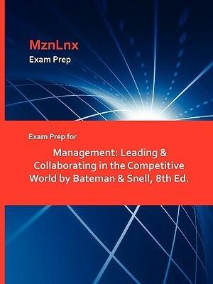 Exam Prep for Management: Leading & Collaborating in the Competitive World