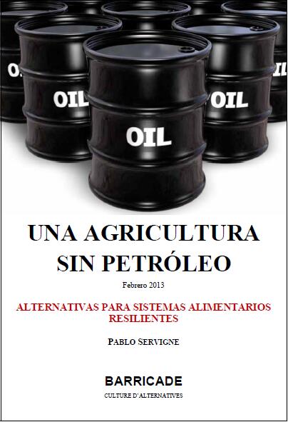 Una Agricultura sin Petróleo: Alternativas para Sistemas Alimentarios Resilientes