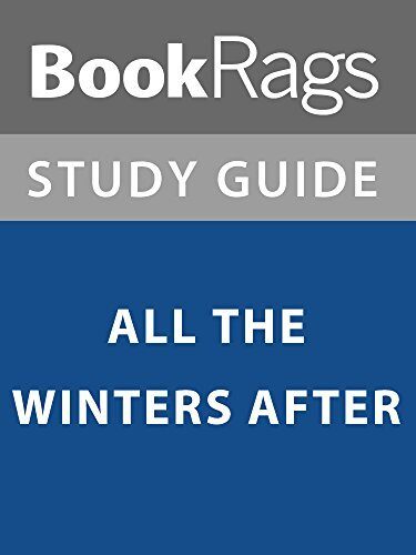 Summary & Study Guide: All the Winters After