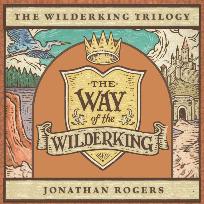 The Way of the Wilderking: Wilderking Trilogy