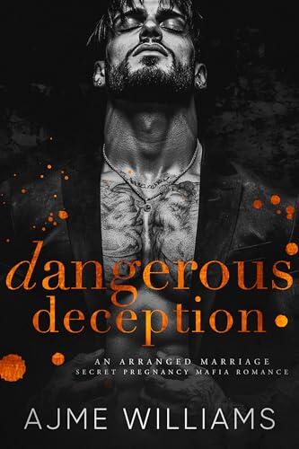 Dangerous Deception