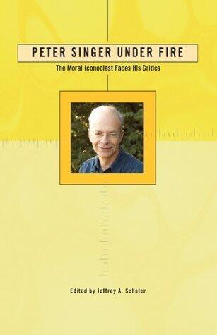 Peter Singer Under Fire: The Moral Iconoclast Faces His Critics