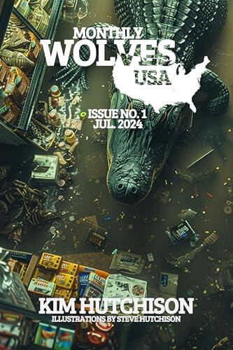 Monthly Wolves USA No. 1: Three cautionary tales