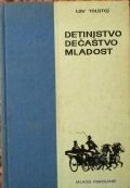 Detinjstvo, dečastvo, mladost
