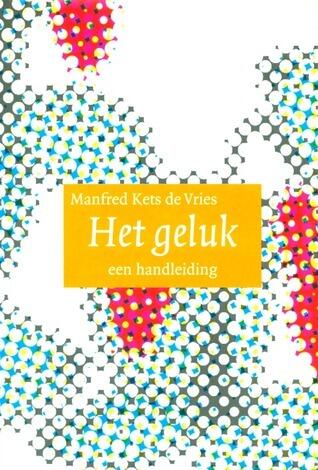 Het geluk: een handleiding