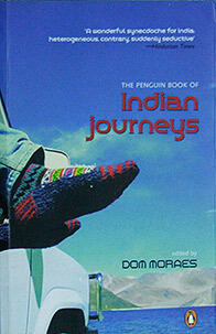 The Penguin Book Of Indian Journeys