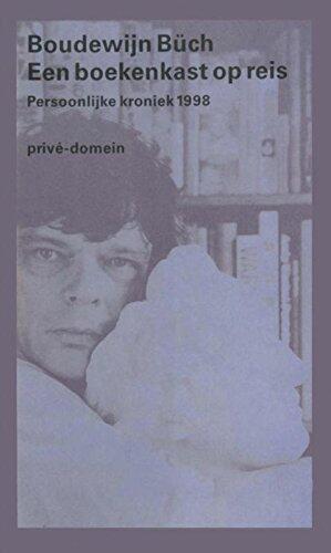 Een boekenkast op reis: persoonlijke kroniek 1998 (Privé-domein Book 231)