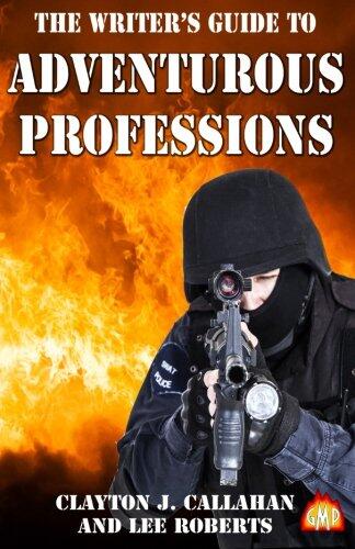 The Writer's Guide to Adventurous Professions