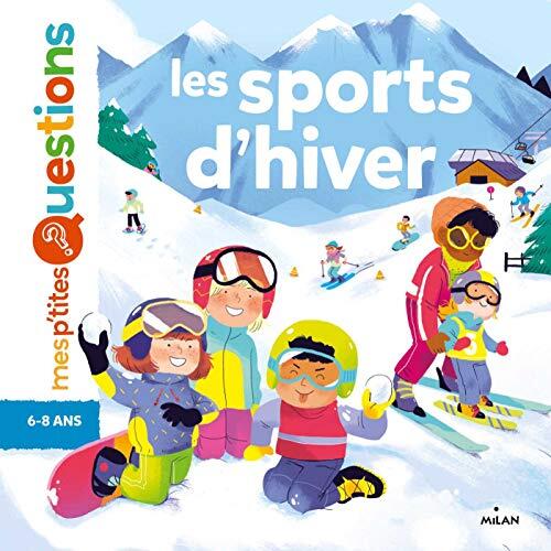 Les sports d'hiver (Mes p'tites questions)