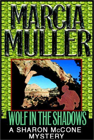 Wolf In The Shadows : Sharon McCone #14